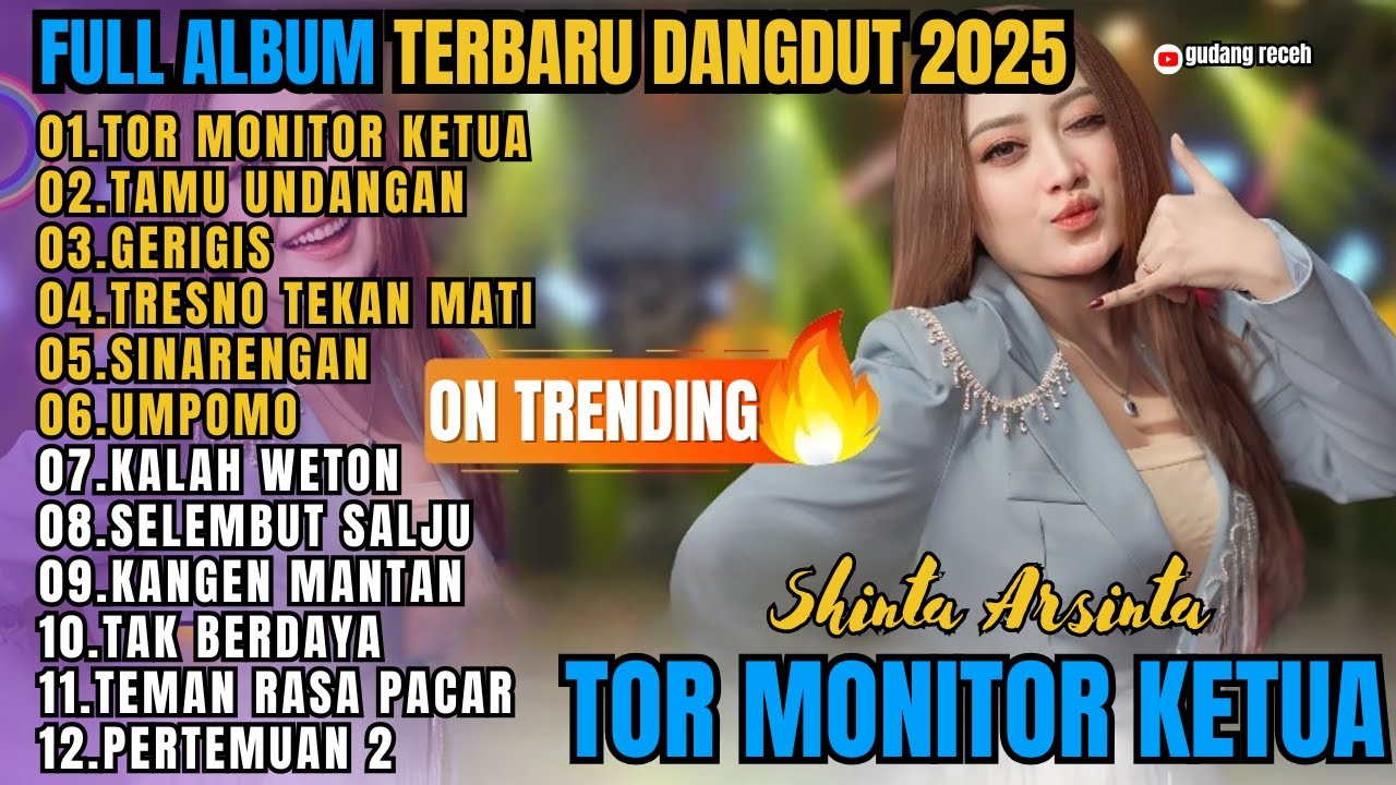 FULL ALBUM TOR MONITOR KETUA - TAMU UNDANGAN || SHINTA ARSINTA BERKAH TALENTA TERBARU 2025