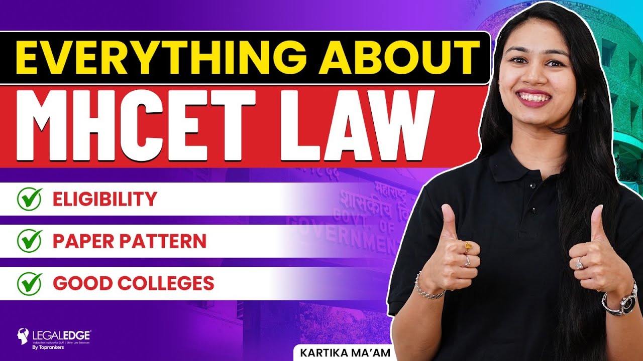 MH CET Law 2024: Complete Guide (Eligibility, Exam Pattern, Syllabus)