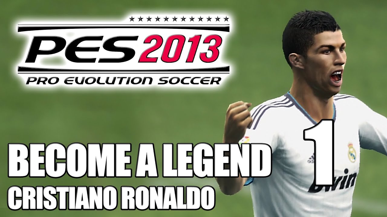 PES 2013: Become a Legend with Cristiano Ronaldo (Part 1) - Introduction (HD)