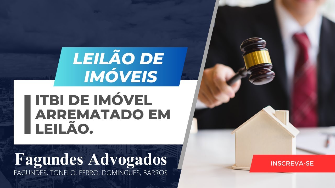 ITBI de im&oacute;vel arrematado em leil&atilde;o