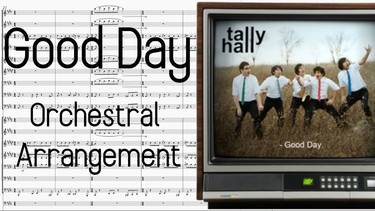 Good Day - Orchestral Arrangement