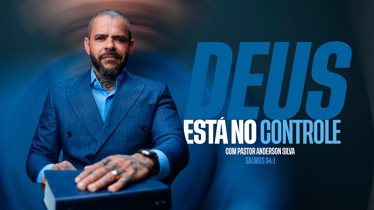 DEUS ESTÁ NO CONTROLE - SALMOS 34:1 - PREGAÇÃO