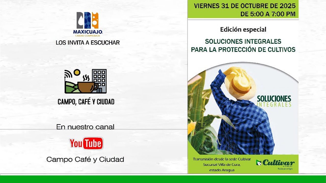 EDICIÓN ESPECIAL SOLUCIONES INTEGRALES PARA LA PROTECCIÓN DE CULTIVOS - DESDE CULTIVAR VILLA DE CURA