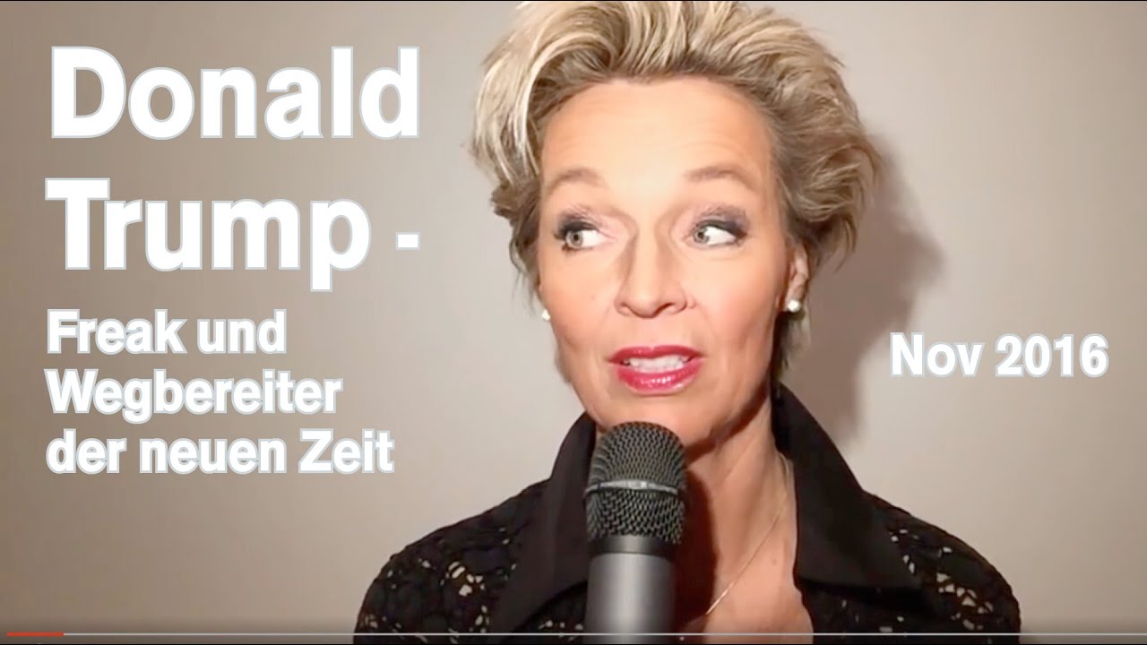 Donald Trump - FREAK und WEGBEREITER der NEUEN ZEIT [Vortrag vom 12.11.2016]