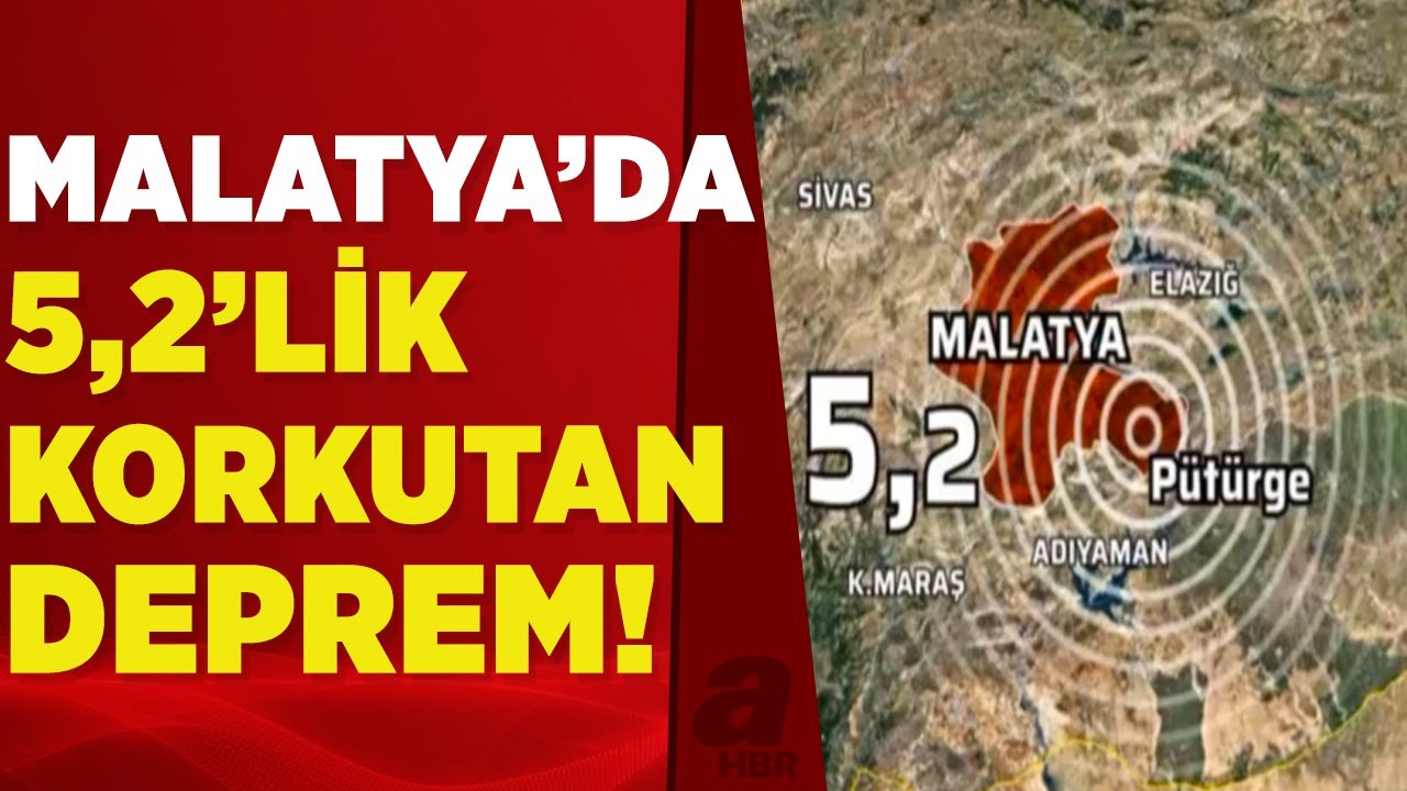 Malatya'da 5.2'lik deprem! Valilikten ilk a&ccedil;ıklamalar... B&ouml;lgede can ve mal kaybı yaşanmadı.