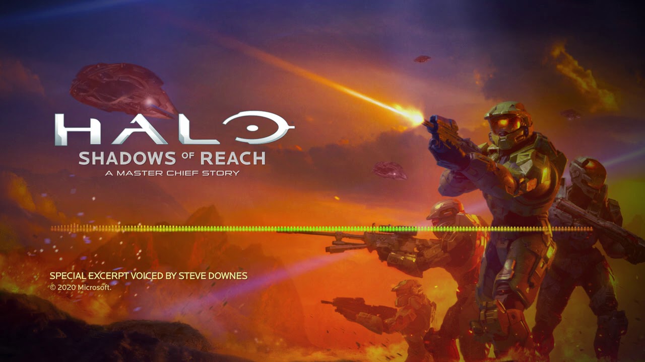 Halo: Shadows of Reach | Special Excerpt Voiced by Steve Downes