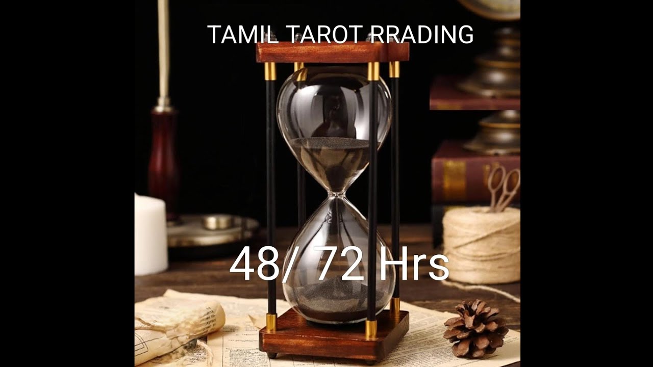 🌺☕48 / 72 hrs  என்ன நடக்கப் போகுது (Timeless Reading) #tamiltarotreading #tarot #collective 