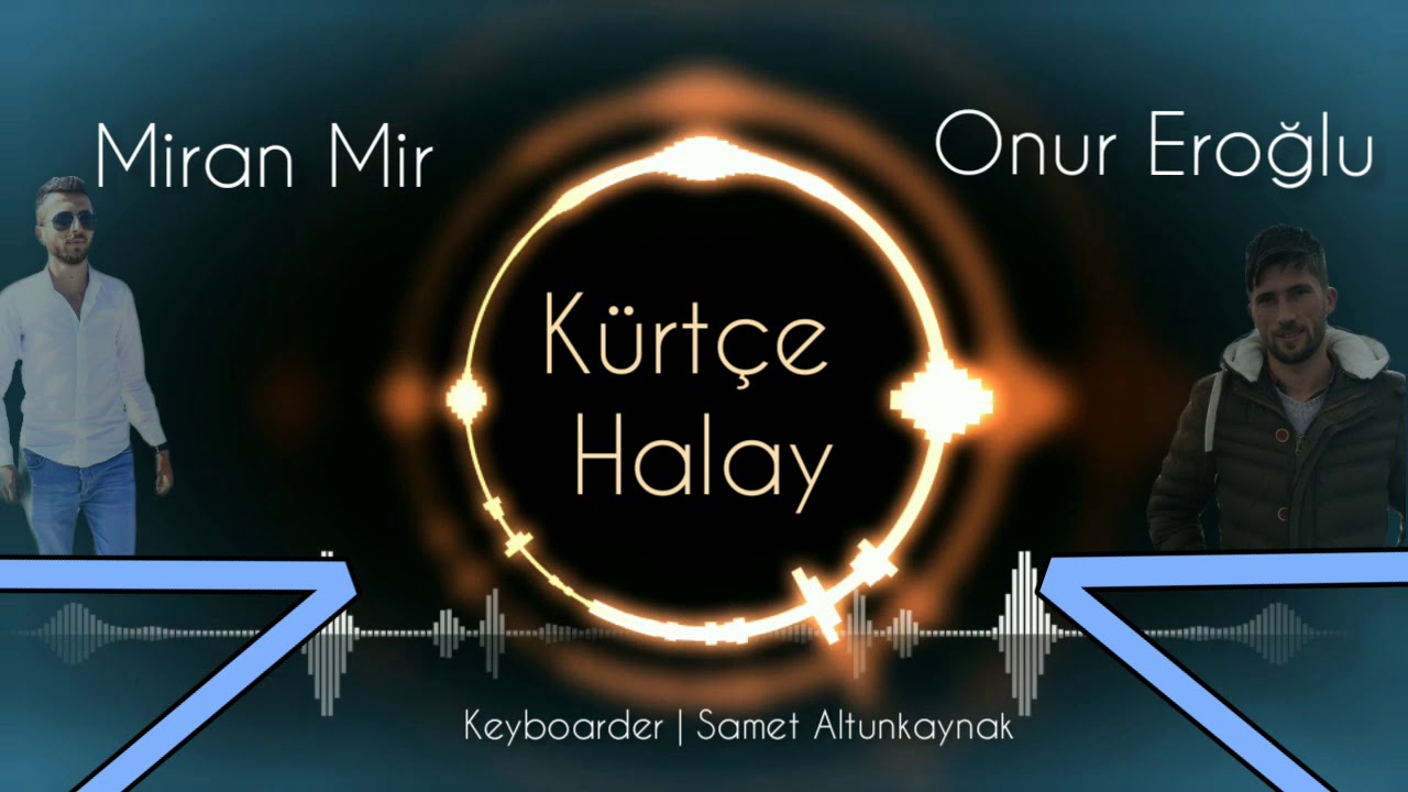 Miran Mir - Onur Eroğlu #KürtçeHalay #2020 #eftelyamüzik