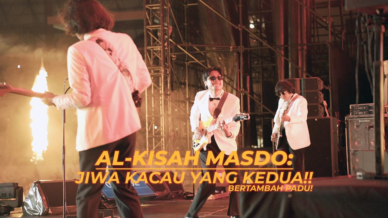 AL-KISAH MASDO : JIWA KACAU YANG KEDUA BERTAMBAH PADU!