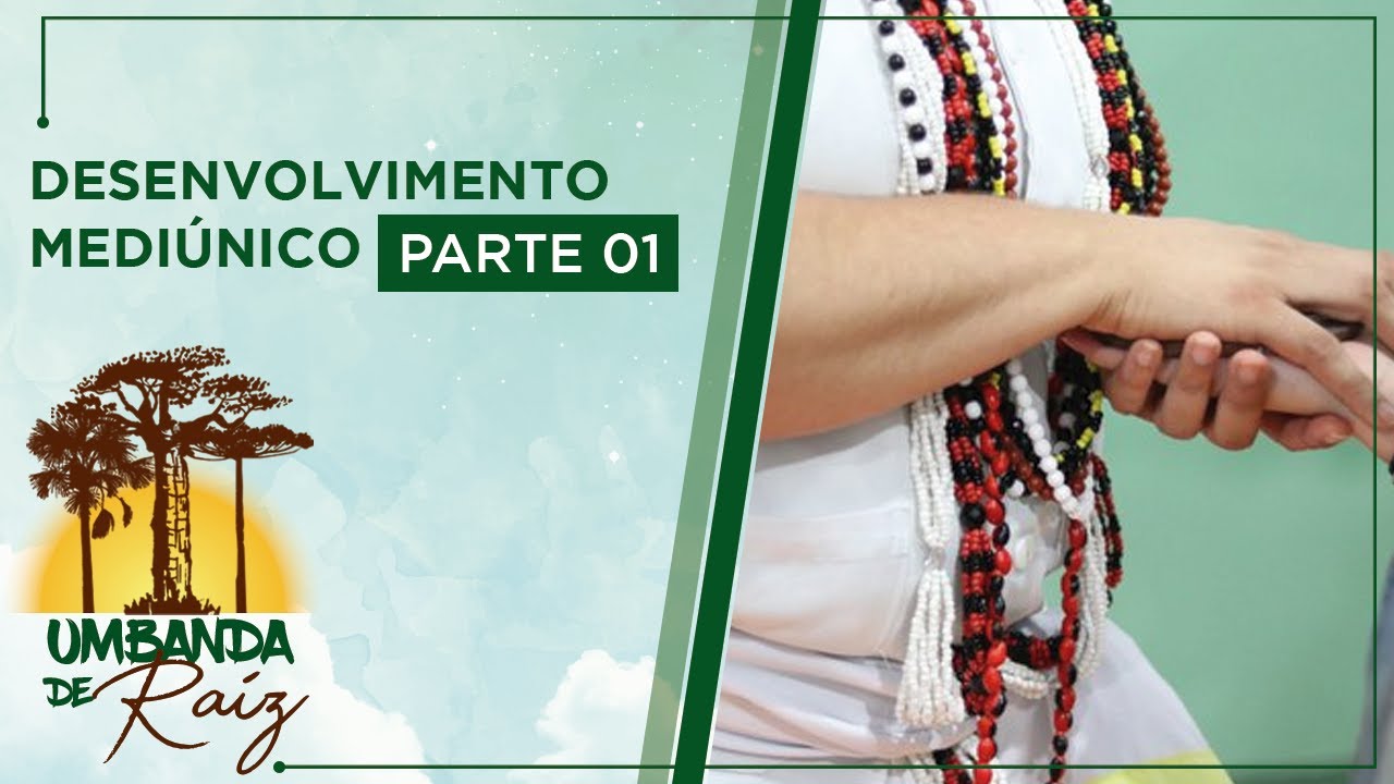 Desenvolvimento Mediúnico - Parte 01 - Sou eu ou é a entidade?