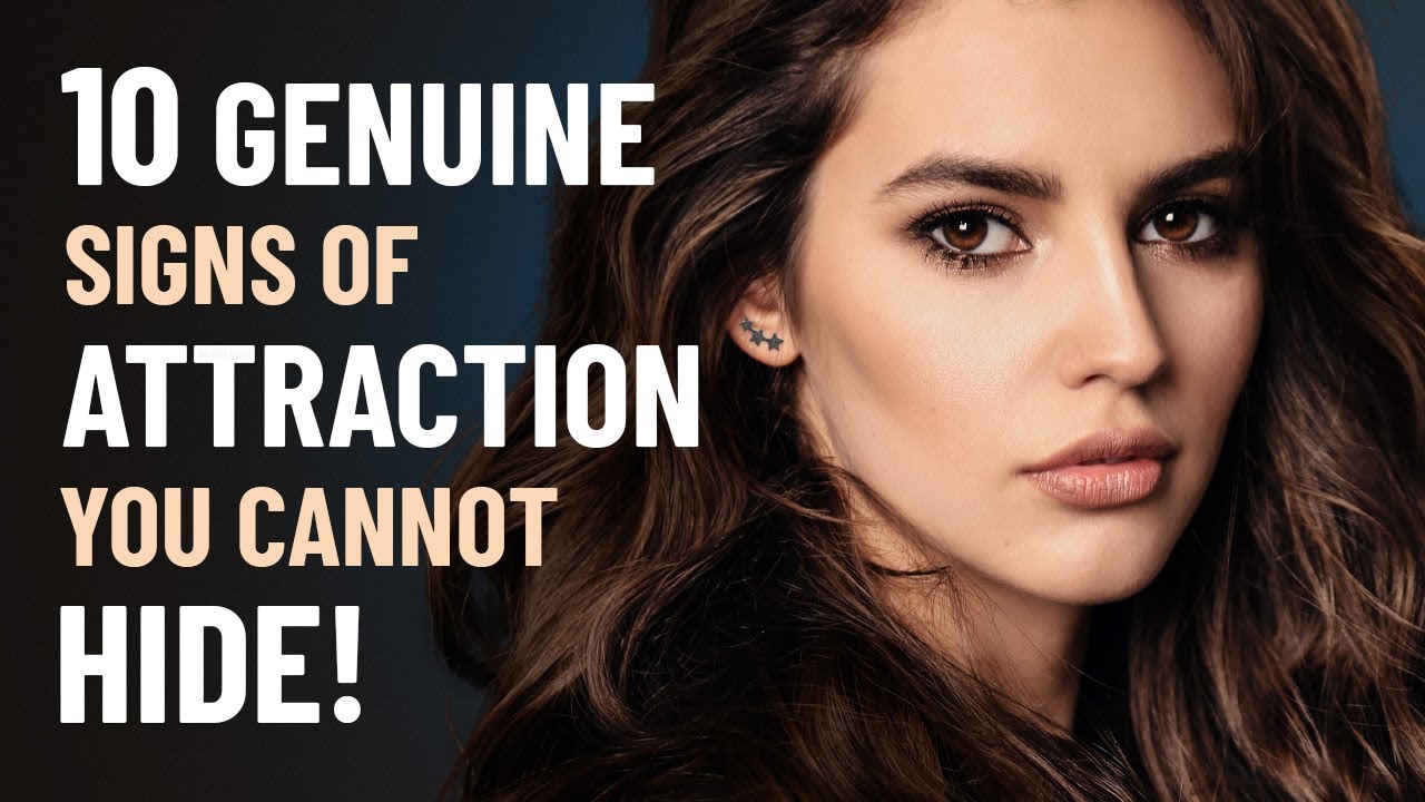 10 Genuine Signs of Attraction You Can&rsquo;t Hide