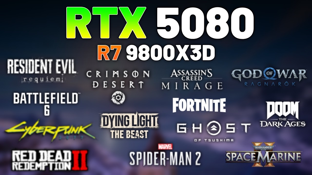RTX 5080 + RYZEN 7 9800X3D &mdash; Тест в более чем 12 играх