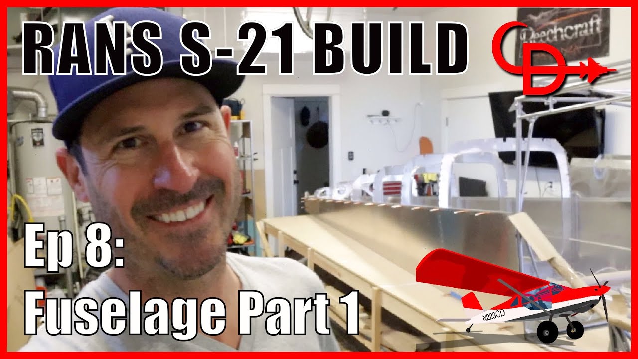 RANS S-21 Build Ep 8; Fuselage Part 1