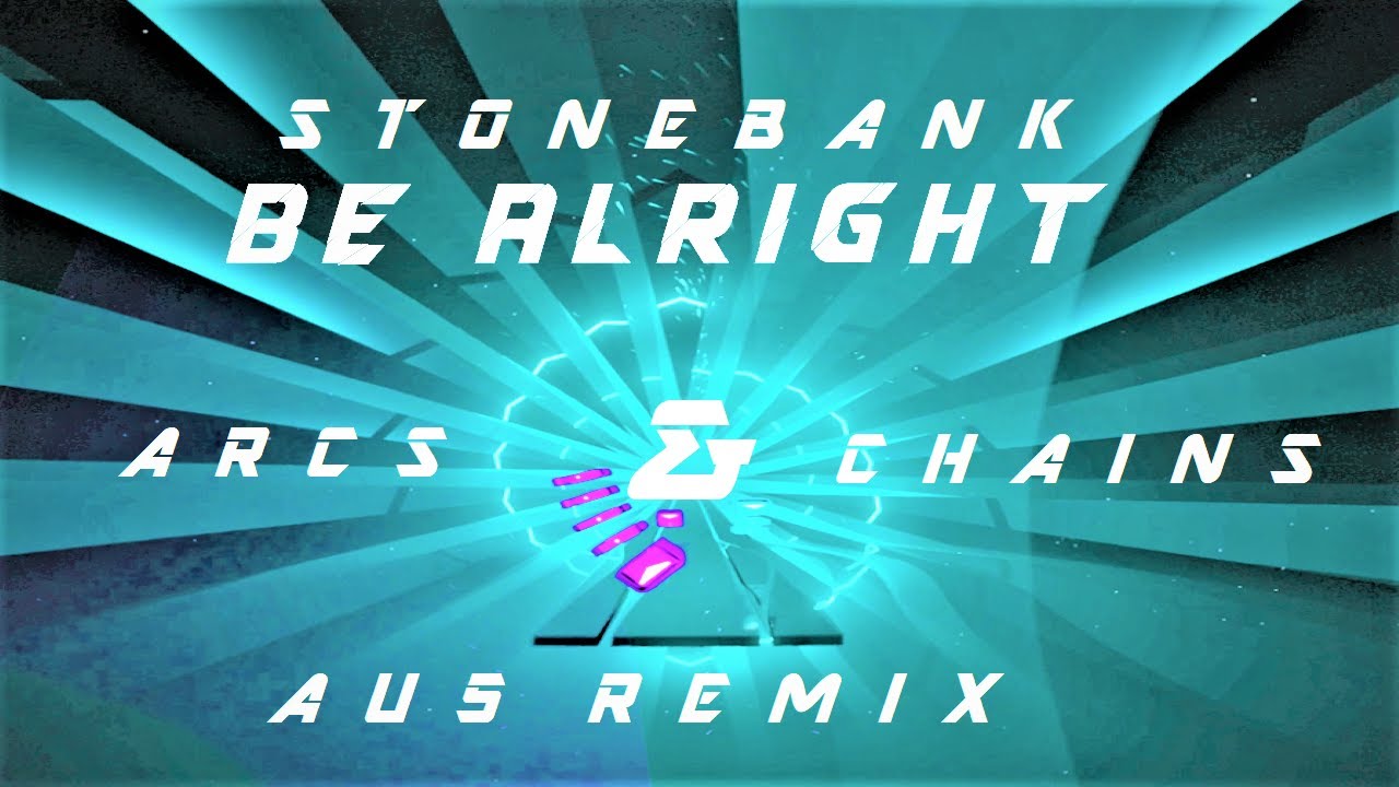 Beat Saber, This remix Be Alright, STONEBANK, EMEL, AU5