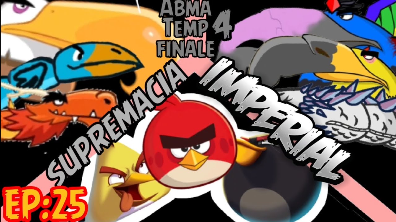 angry birds mega aventuras: t4 ep 25: supremacia emperial