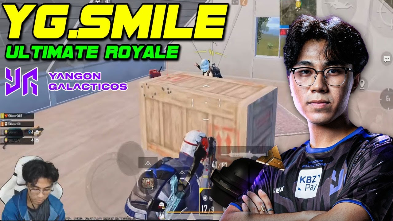 PUBG Mobile Myanmar : YG.Smile Ultimate Royale Highlight Ep.418