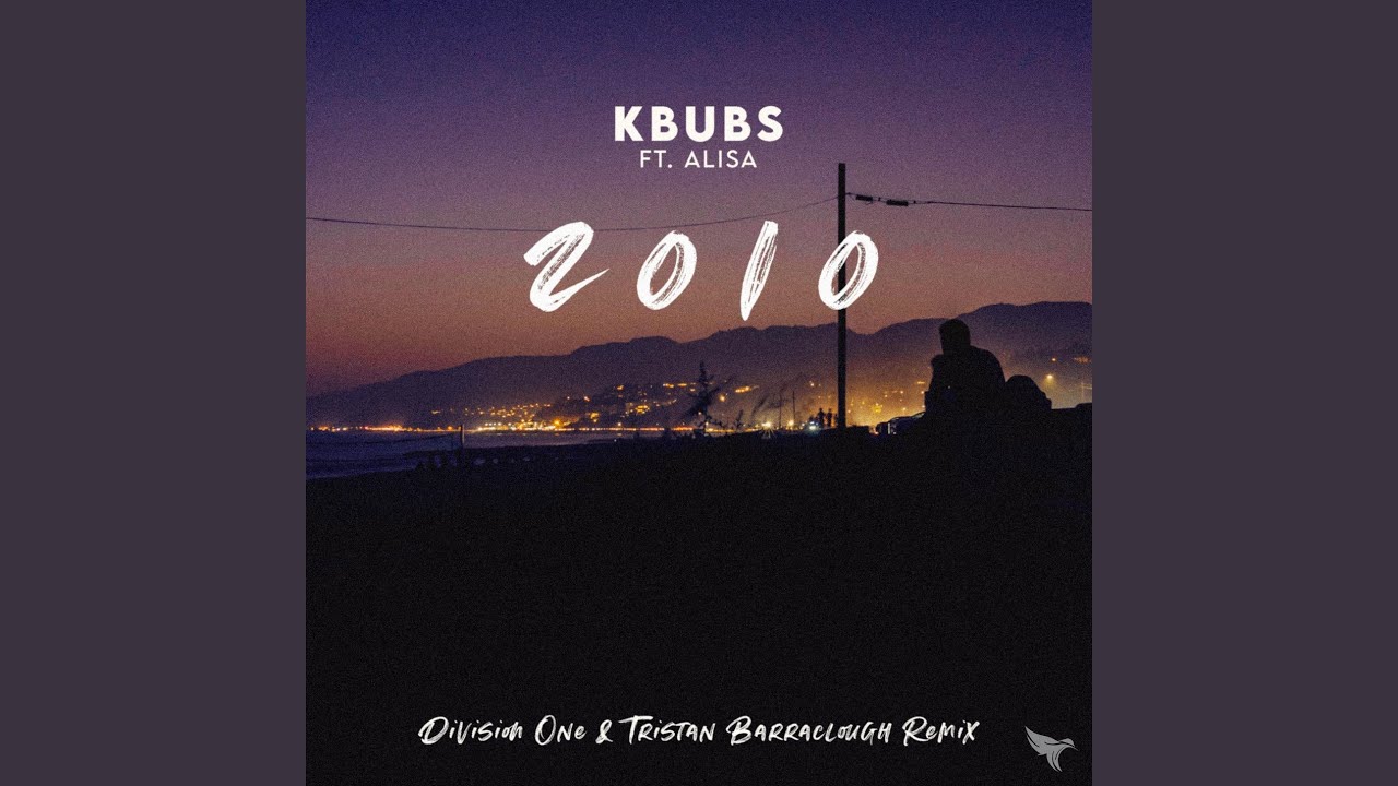 2010 (Division One & Tristan Barraclough Remix)