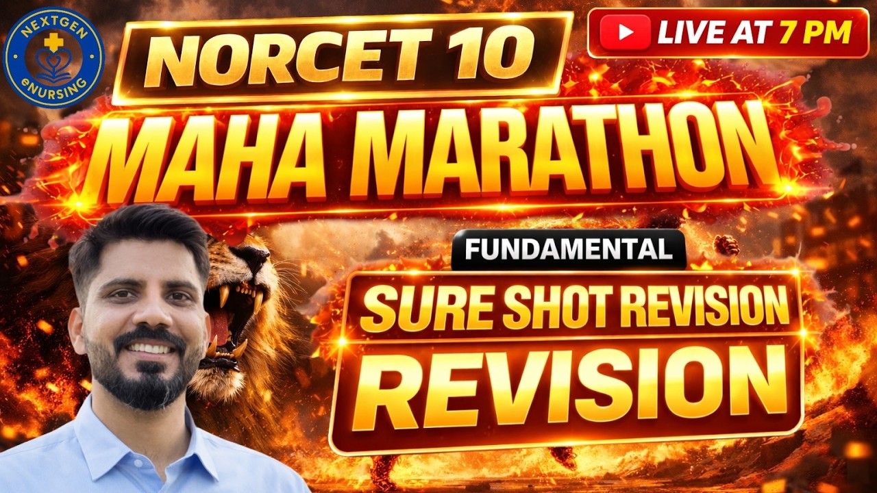FUNDAMENTAL (FON) MAHA MARATHON | NORCET 10 FON Complete Syllabus Revision | One Shot 🔥 | Nursing