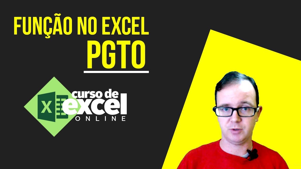 Curso de Excel OnLine - Fun&ccedil;&atilde;o para Financiamentos - Fun&ccedil;&atilde;o PGTO no EXCEL