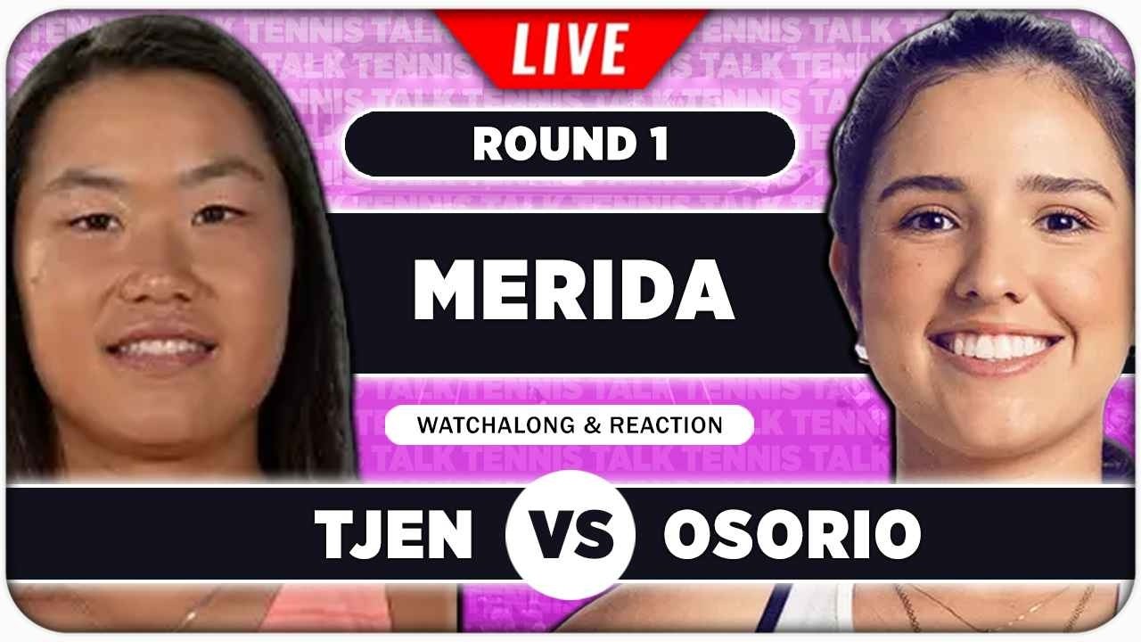 TJEN vs OSORIO • WTA Merida 2026 • LIVE Tennis Watchalong