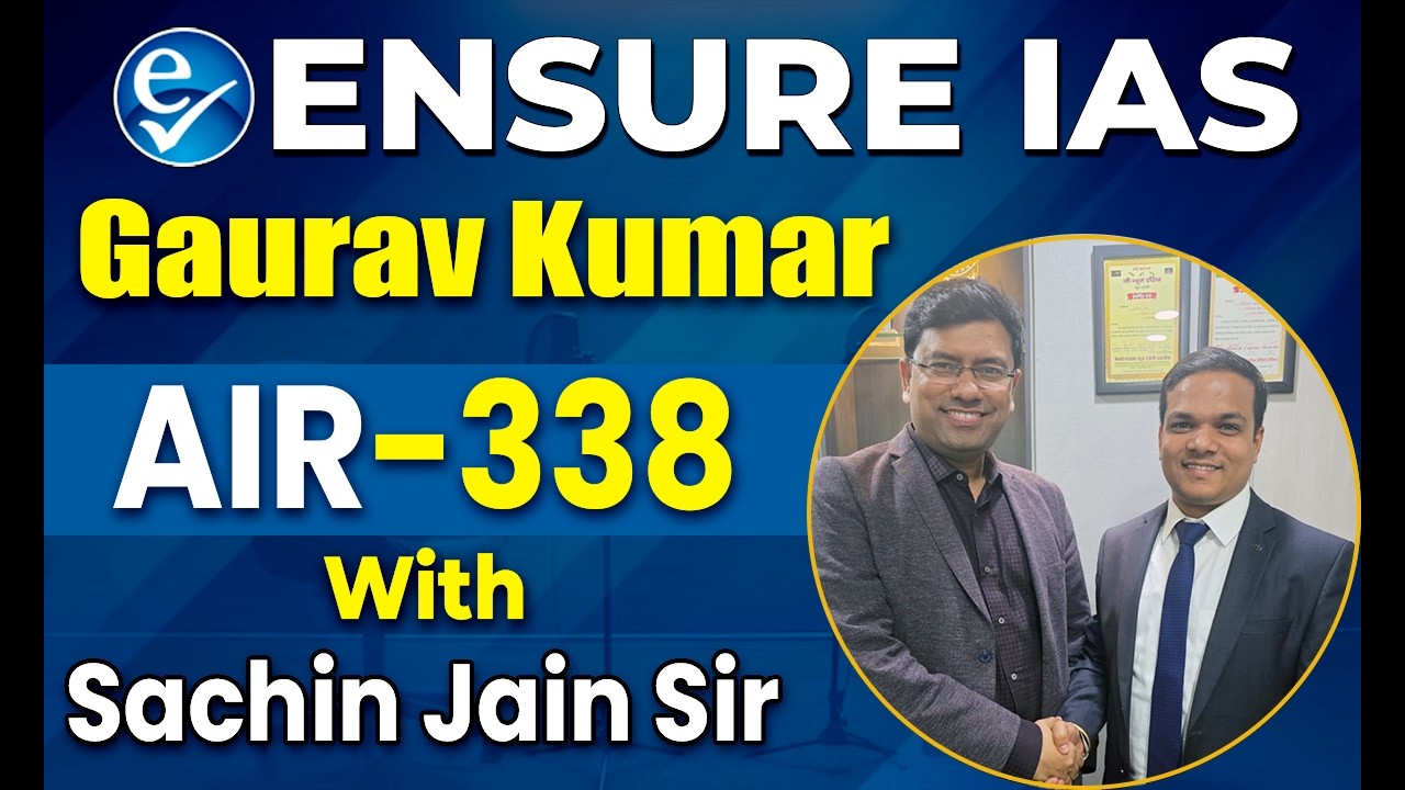Gaurav Kumar AIR 338 | UPSC Result 2026 | UPSC CSE 2025 Topper | ENSURE IAS By IRS 2016