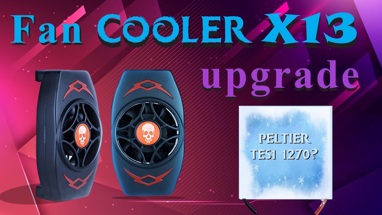 Fan Cooler X13 Upgrade PELTIER