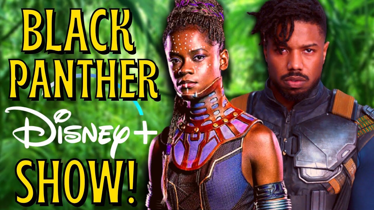 BLACK PANTHER/WAKANDA Shows Confirmed For Disney+