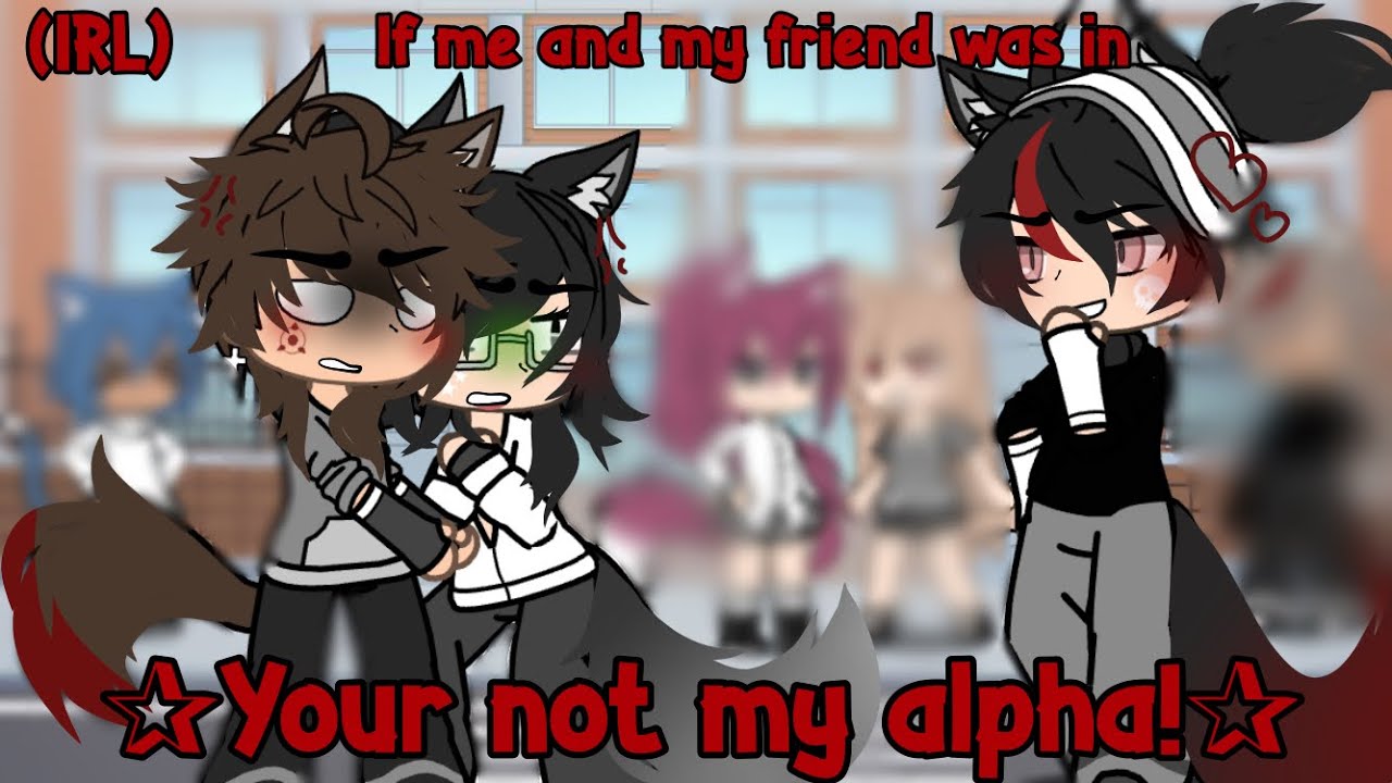 If me and my friend was in 