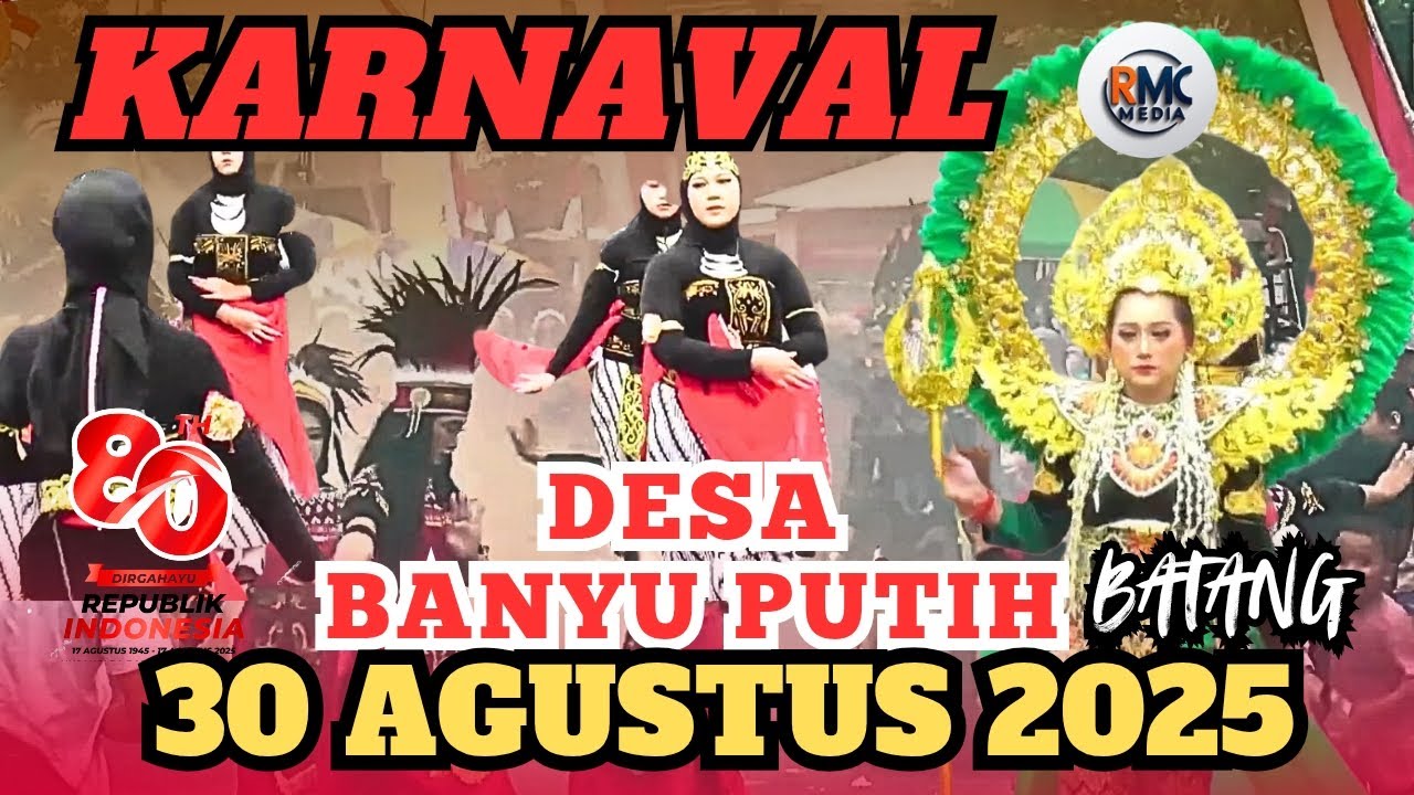 LIVE KARNAVAL DESA BANYU PUTIH HUT RI KE 80 SANGAT MERIAH || 30 AGUSTUS 2025