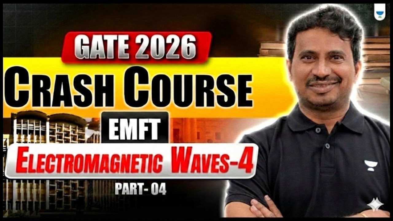 GATE 2026 | Crash Course | EMFT | Electromagnetic Waves #4 | BV REDDY SIR