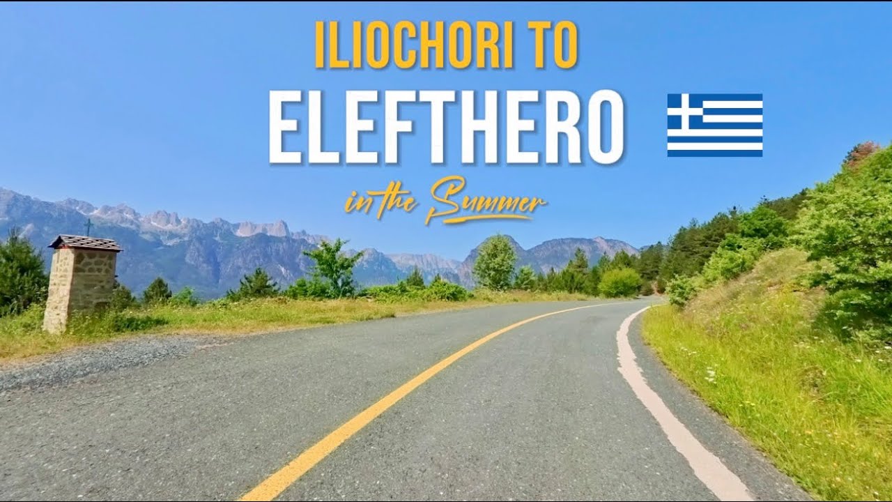 Driving in Greece 🇬🇷 from Iliochori to Elefthero | Scenic Mountain Road Trip in June 2025