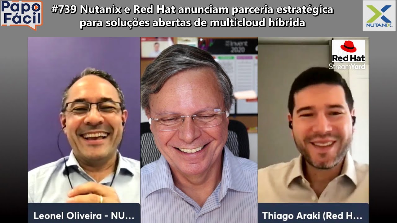 #739 Nutanix e Red Hat anunciam parceria estratégica para soluções abertas de multicloud híbrida