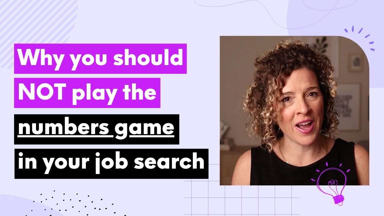 Why you should not play the numbers game in your job search (and what to do instead)