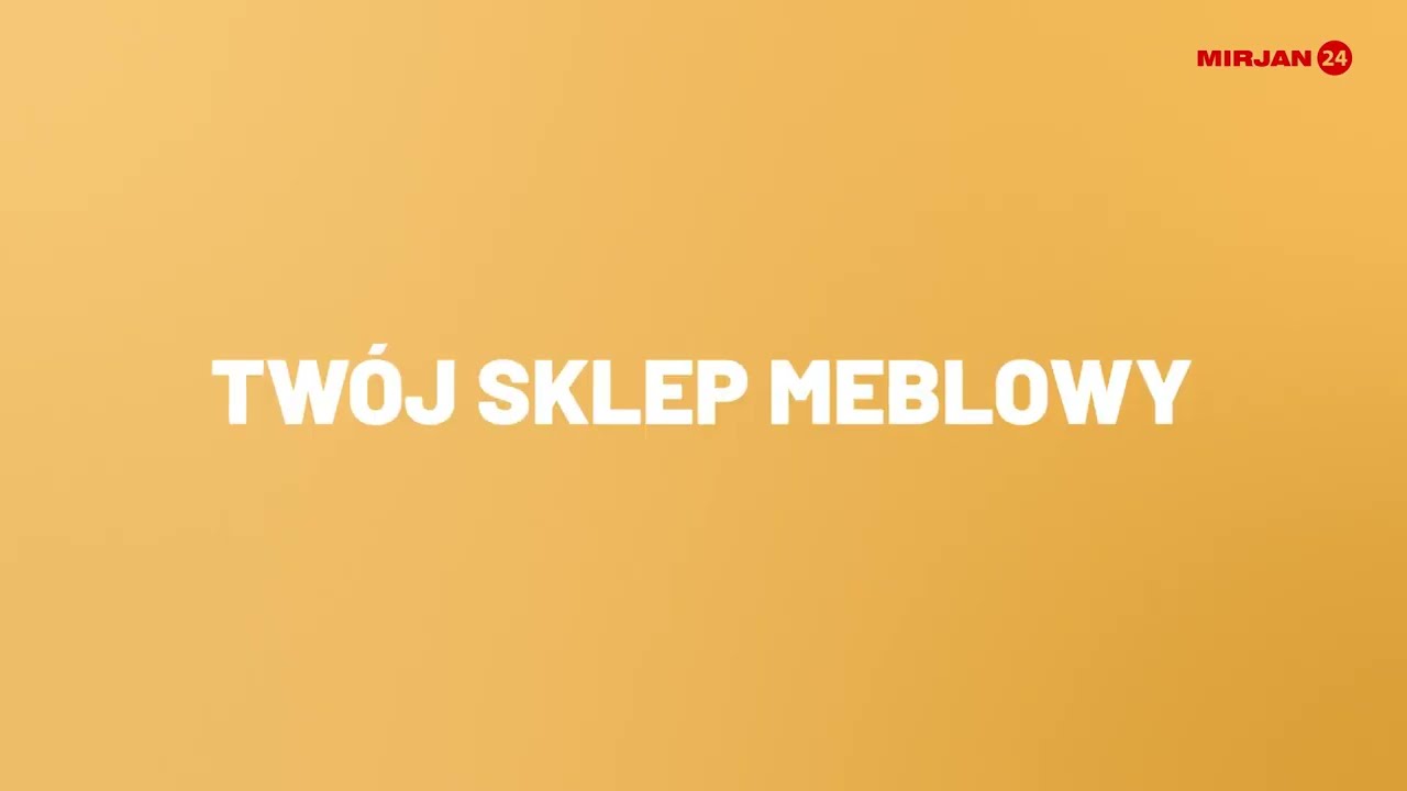 MIRJAN24 &ndash; internetowy sklep meblowy z szybką dostawą
