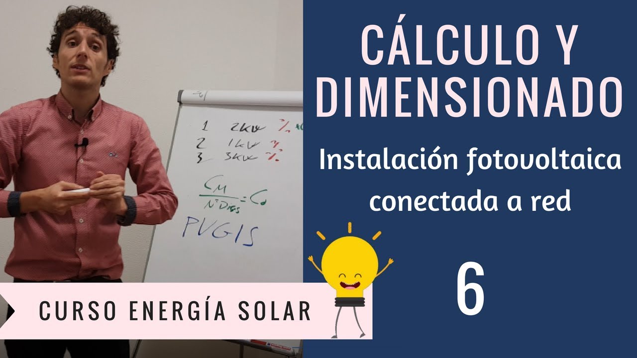 6. 📈 Dimensionado y CÁLCULO de una instalación FOTOVOLTAICA de AUTOCONSUMO [CURSO ENERGÍA SOLAR]