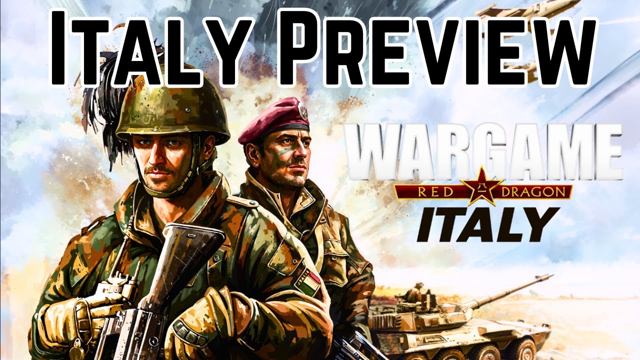 ITALY PREVIEW - Wargame Red Dragon