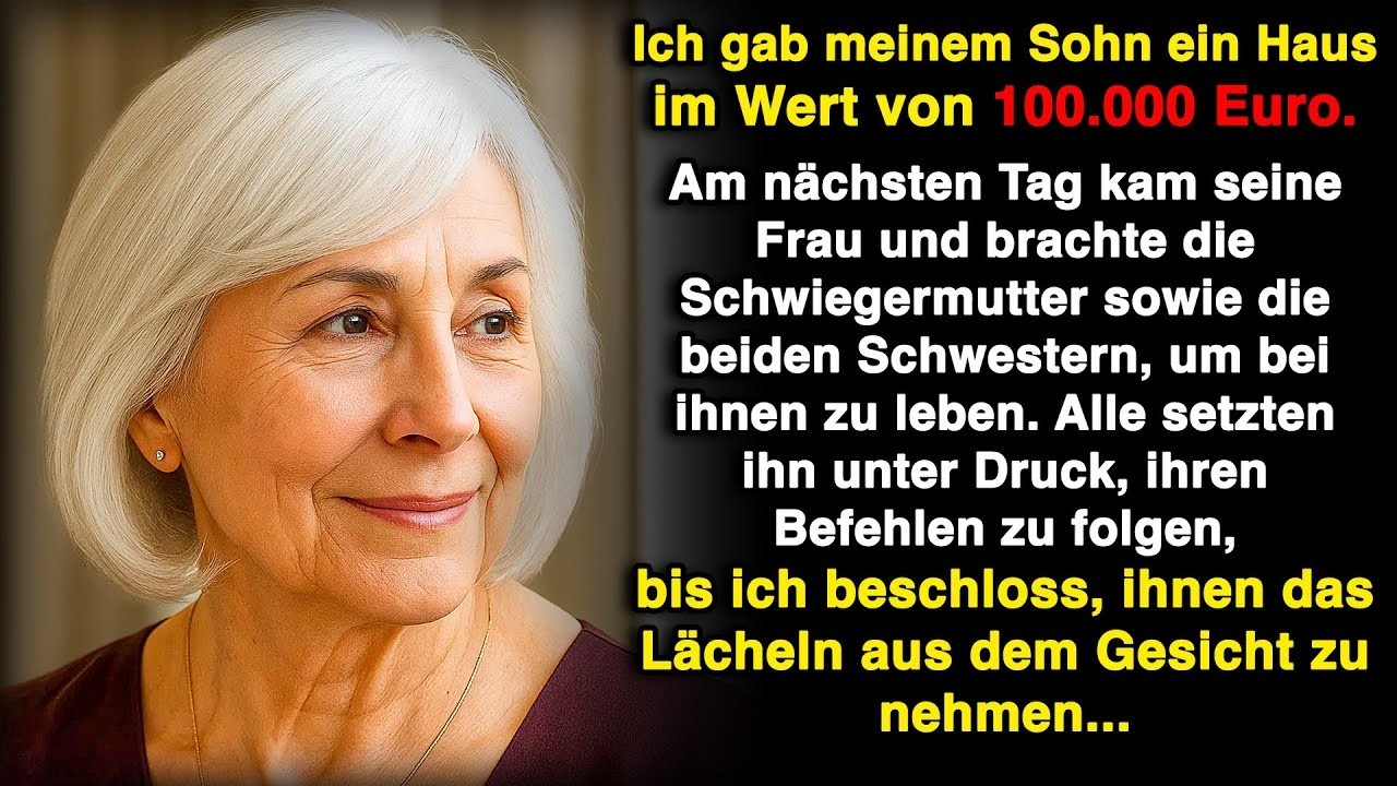 Ich kaufte ein Haus für meinen Sohn, aber die Frau brachte die Schwiegermutter mit – ein Satz!