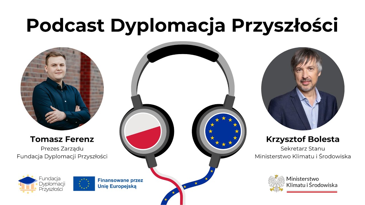 Czym jest Polska Prezydencja w Radzie Unii Europejskiej? | Podcast Dyplomacja Przyszłości