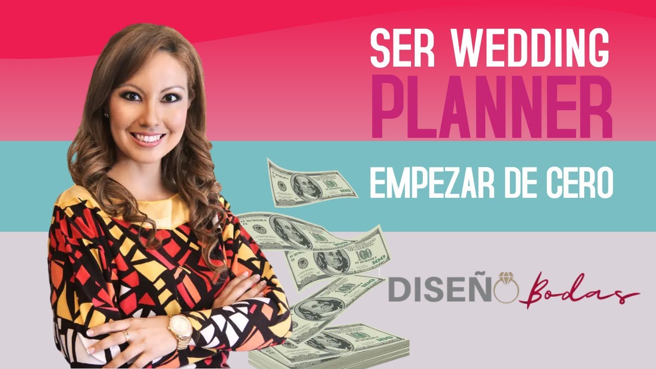 Como Ser Wedding Planner | Empezar de Cero
