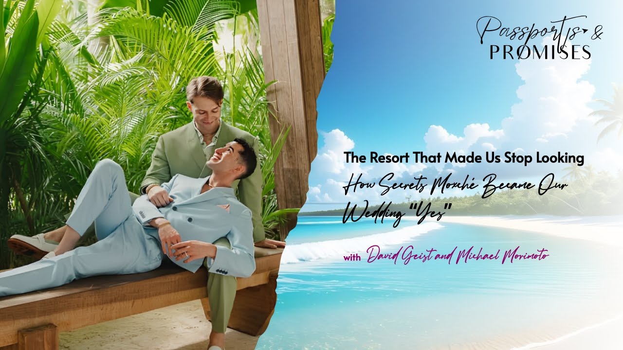 The Resort That Made Us Stop Looking - How Secrets Moxché Became Our Wedding “Yes”