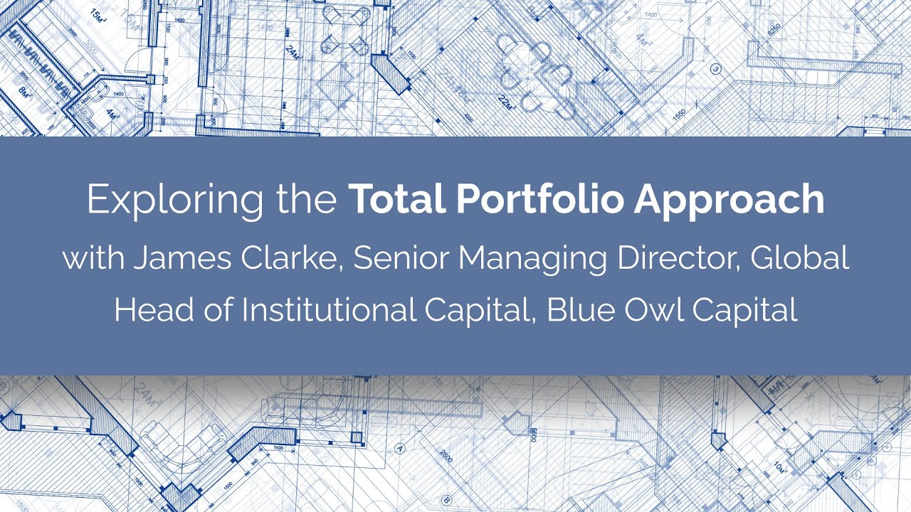 Exploring TPA with James Clarke, Blue Owl Capital