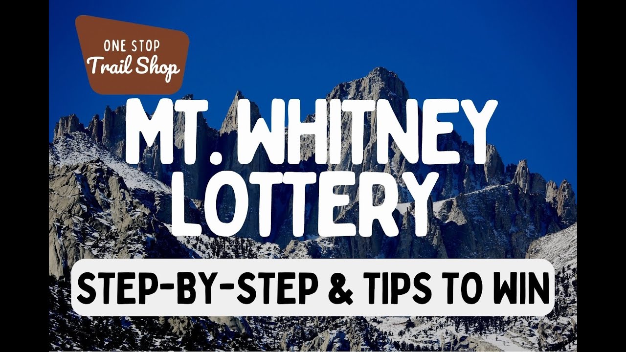 Mt. Whitney Lottery Permit Application step-by-step tutorial and tips to win a spot