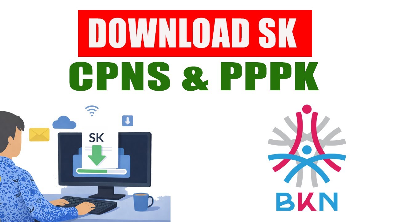 Cara Download SK CPNS dan PPPK di My ASN BKN II Lengkap dan Terbaru