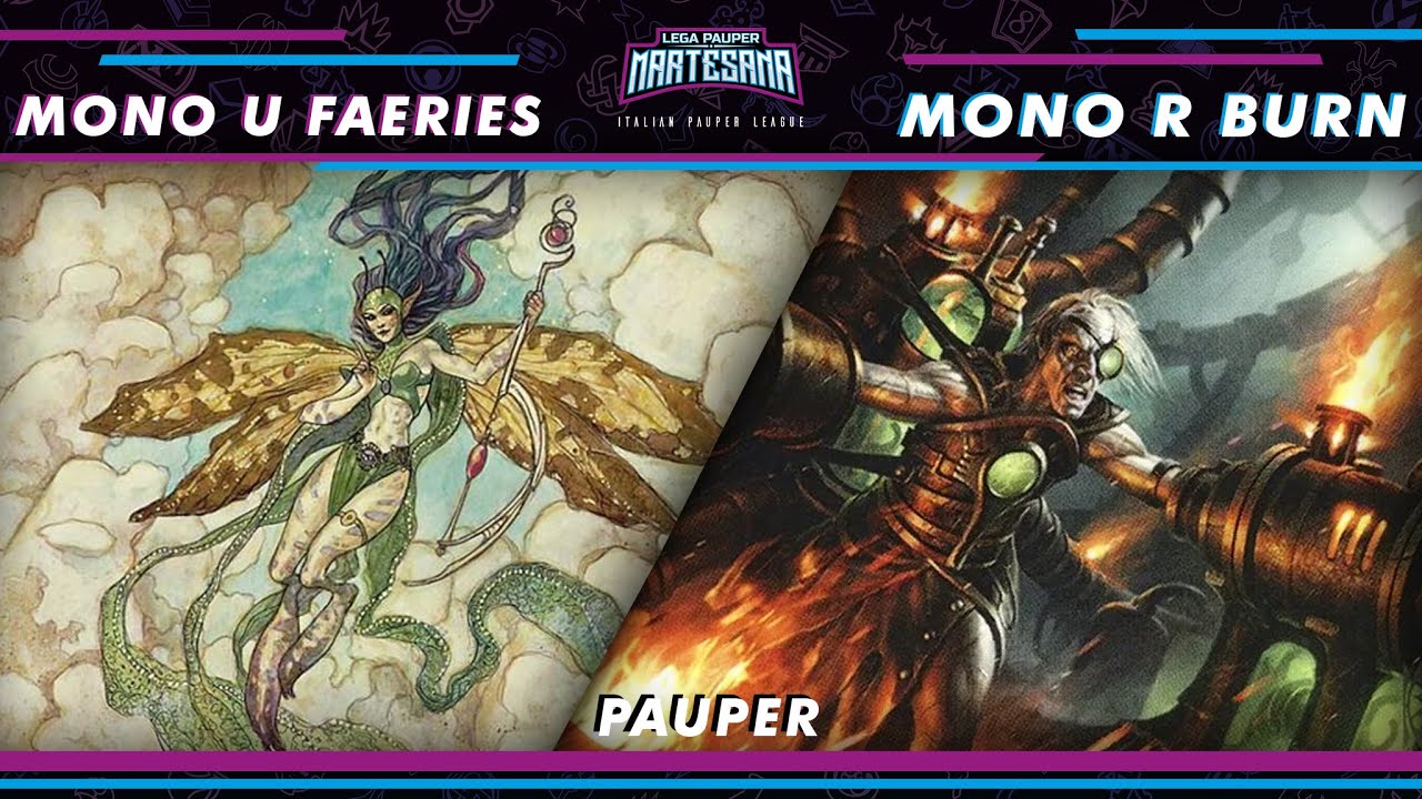MTG PAUPER - Mono U Faeries vs Mono R Burn - LPMartesana