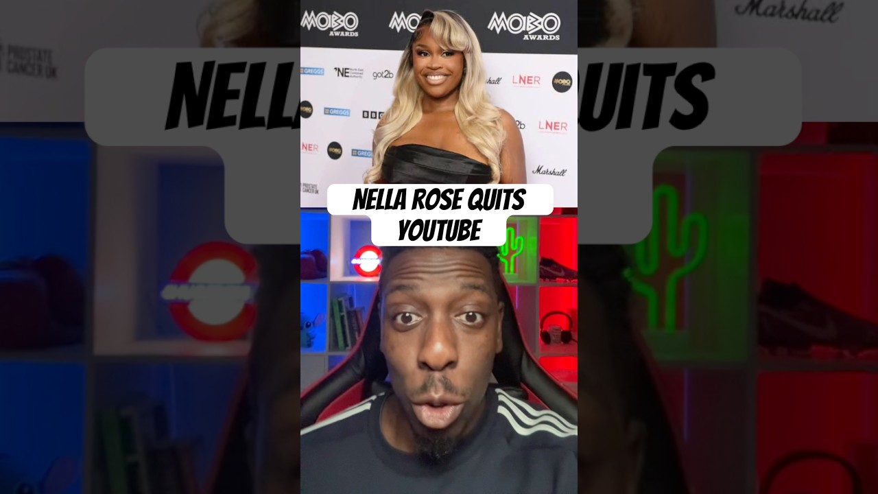 Look likes Nella Rose is quitting YouTube. 