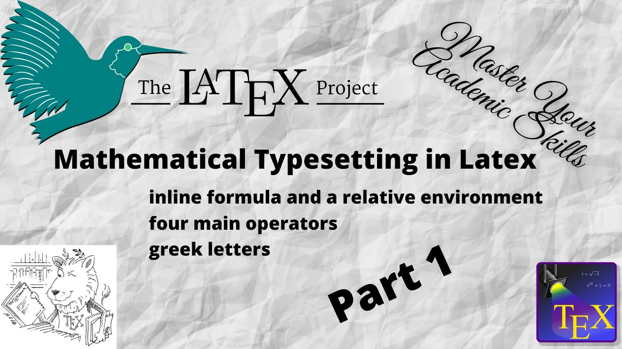 Latex tutorial: 3.1 mathematical typesetting in latex  part 1