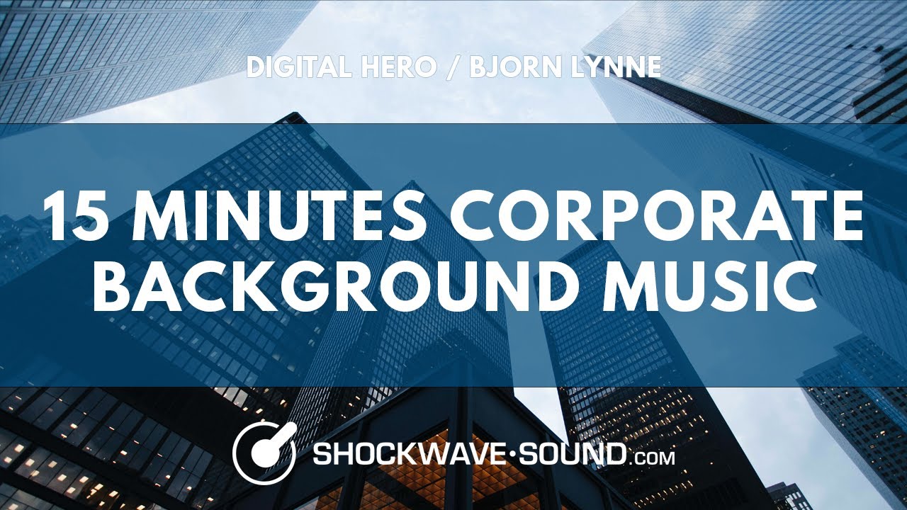 Digital Hero 15 minutes corporate background music - Bjorn Lynne (Lynne Publishing)