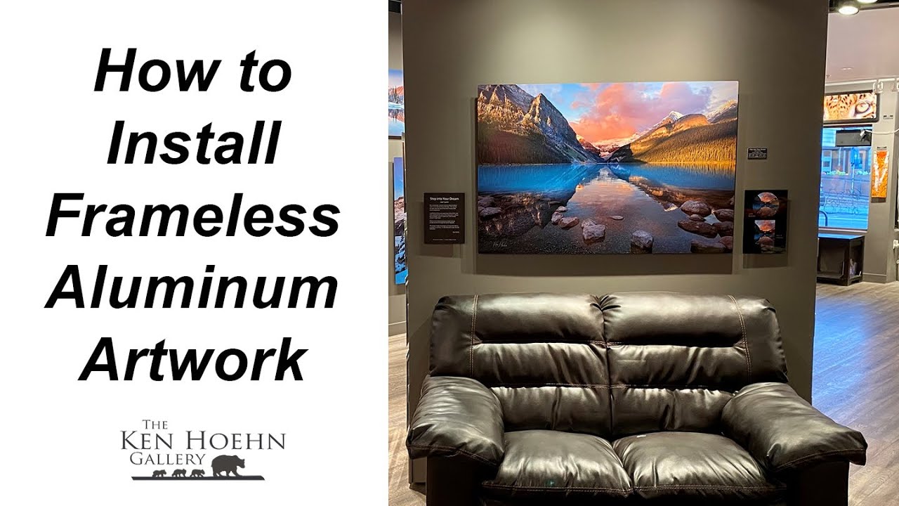 How to Install Frameless Aluminum Art