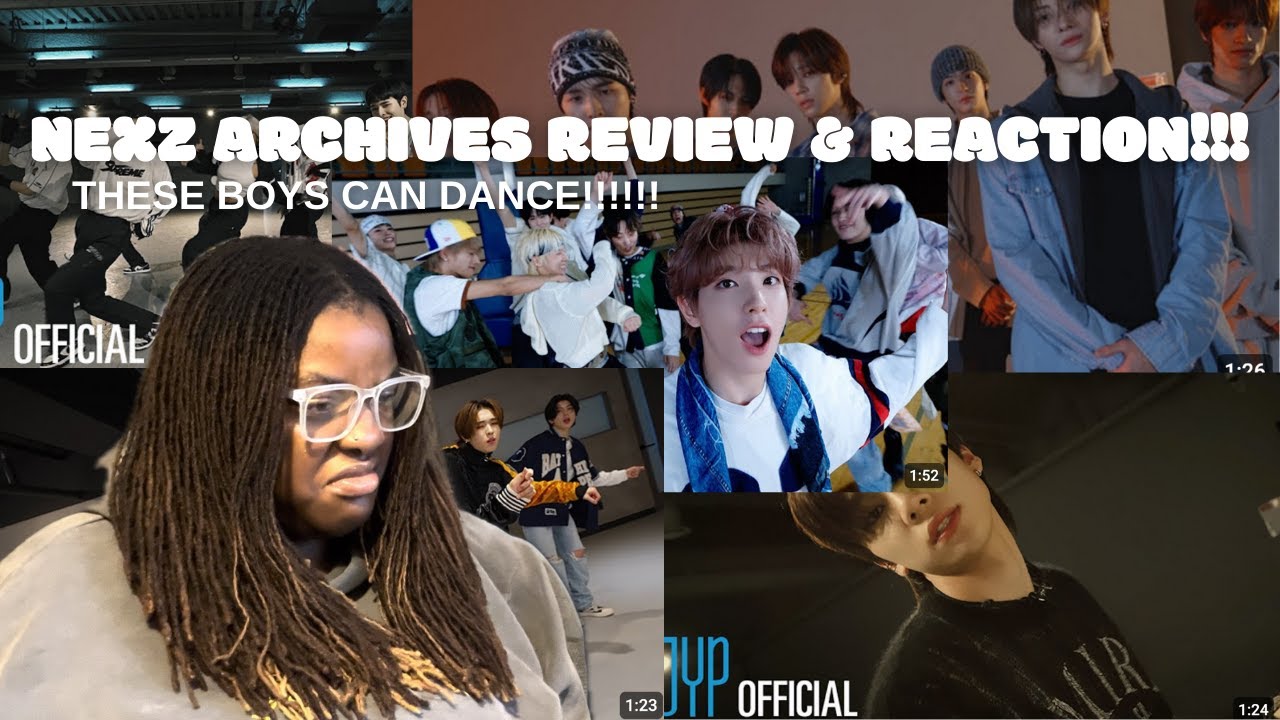 NEXZ ARCHIVE REACTION & REVIEW