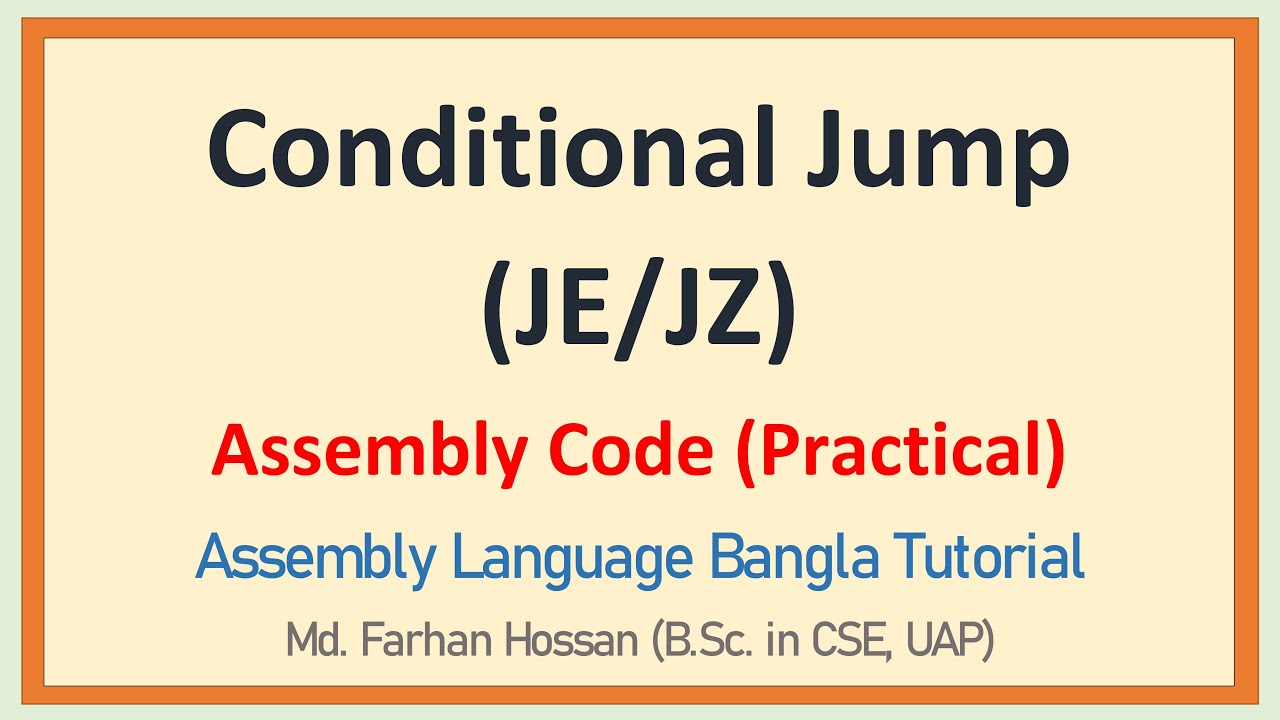 Lec: 18 | Conditional Jump (JE / JZ) | Assembly Language | Bangla Tutorial